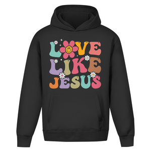 Oversize Hoodie Ohne Kordel love like jesus retro