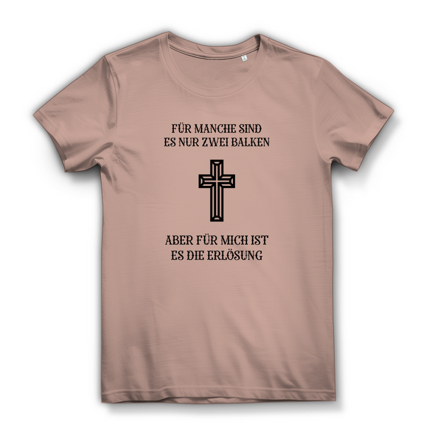 Damen Bio T-Shirt für mich es die erlösung