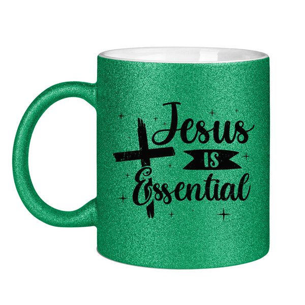 Glitzertasse jesus is essential