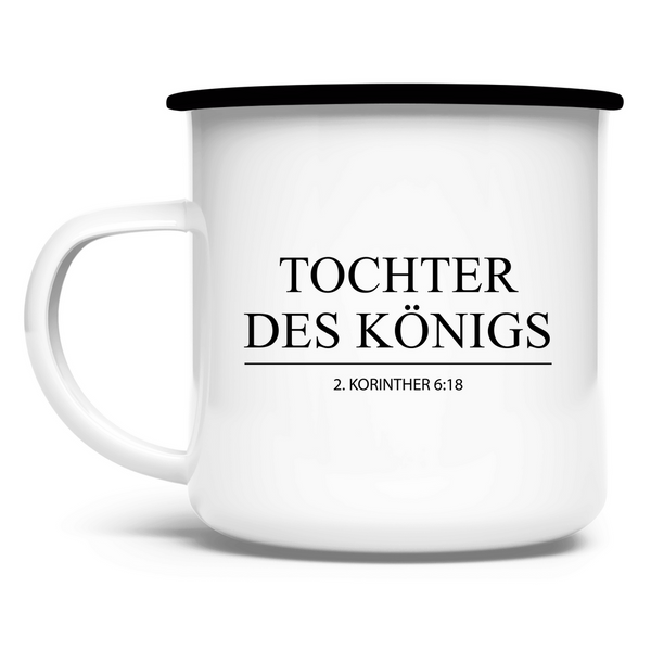 Emaille Tasse tochter des königs 2. korinther 6:18