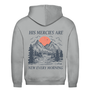 Herren Hoodie his marcies are new every morning