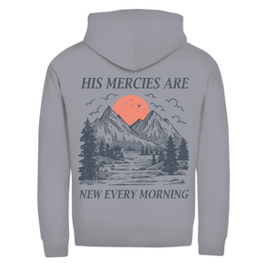 Zipper Hoodie his marcies are new every morning