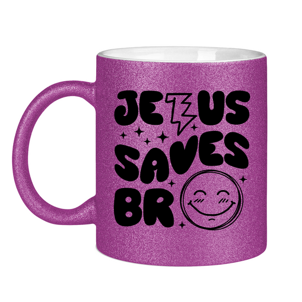 Glitzertasse jesus saves bro