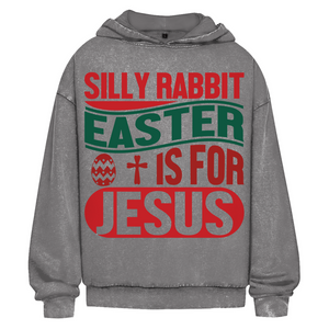 Oversize Washed Hoodie silly rabbit easter is for jesus