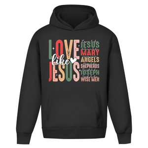Oversize Hoodie Ohne Kordel love like jesus