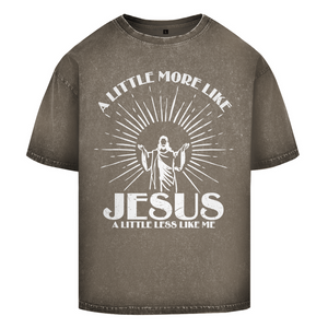 Oversize Washed T-Shirt a little more like jesus