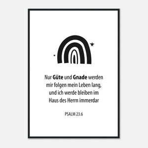 güte und gnade psalm 23.6 Poster mit Holzrahmen