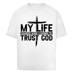 Oversize T-Shirt when i learned to trust god