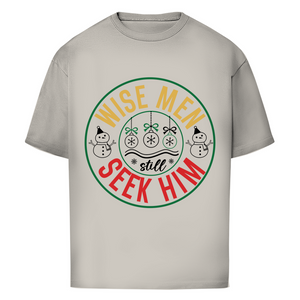 Oversize T-Shirt wise men seek him