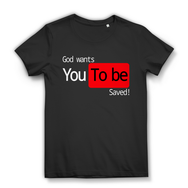 Damen Bio T-Shirt god wants you to be saved