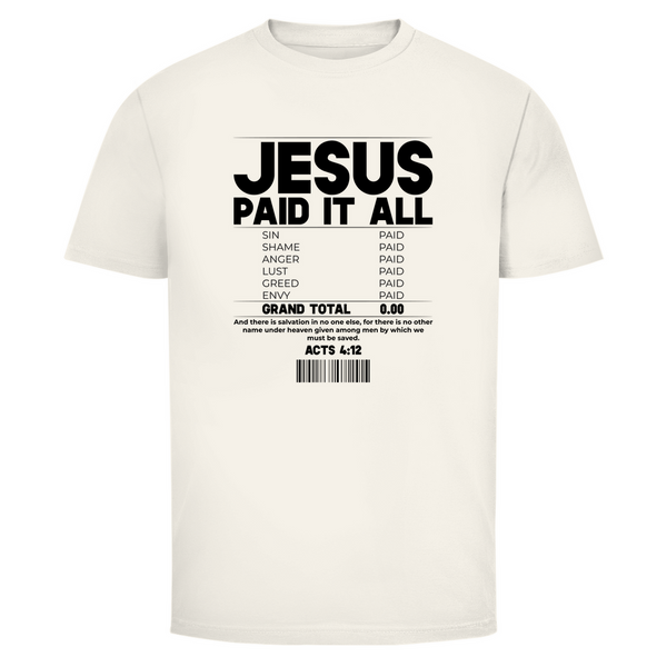 Herren T-Shirt jesus paid it all acts 4:12