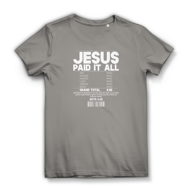 Damen Bio T-Shirt jesus paid it all acts 4:12