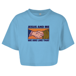 Damen Oversize Crop Top jesus and me we are like that