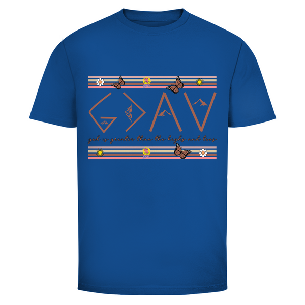 Herren T-Shirt god is greater than the highs and lows