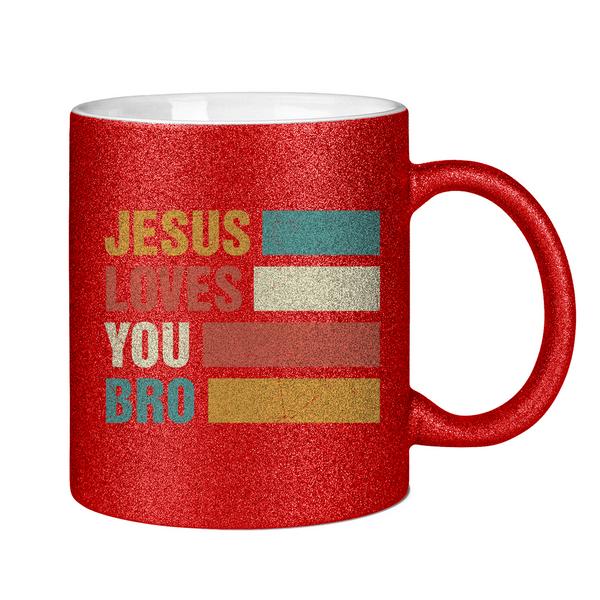 Glitzertasse jesus loves you bro