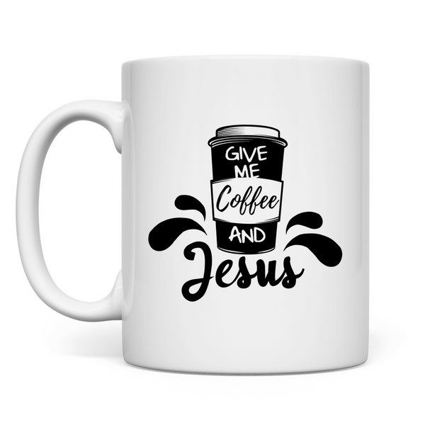 Tasse give me coffee and jesus