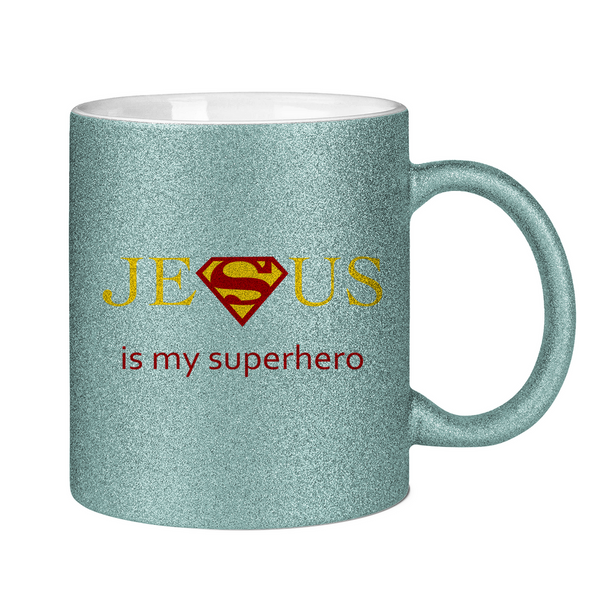 Glitzertasse jesus is my superhero