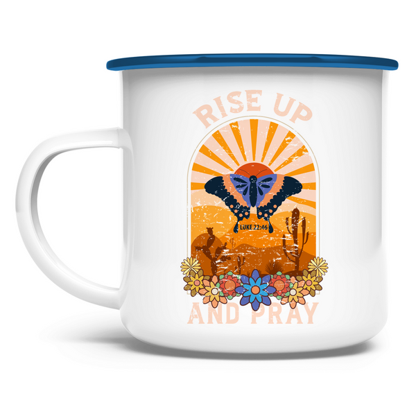 Emaille Tasse rise up and pray