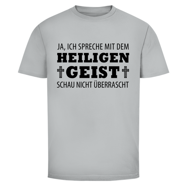 Herren T-Shirt ich spreche mit dem heiligen geist