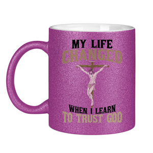 Glitzertasse i learn to trust god