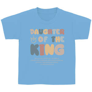 Kinder T-Shirt daugher of the king 2 corinthians 6:18