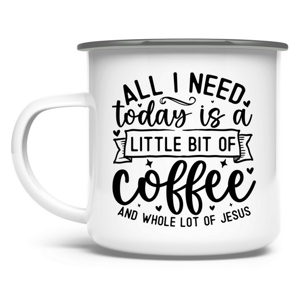 Emaille Tasse coffee and whole lot of jesus