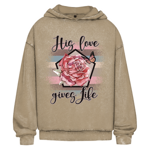Oversize Washed Hoodie his love gives life