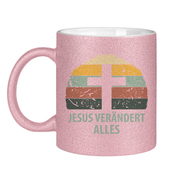 Glitzertasse jesus verändert alles