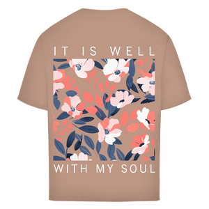 Oversize T-Shirt it is well with my soul