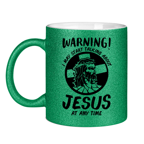 Glitzertasse warning may start talking about jesus