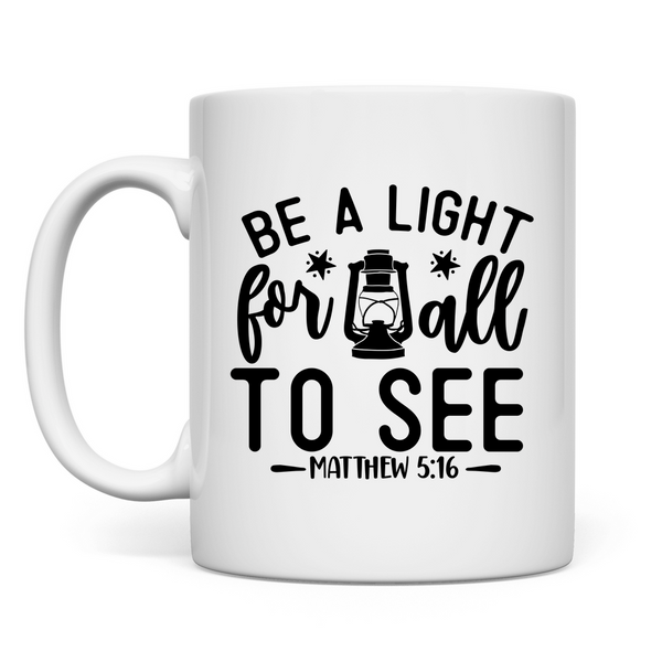 Tasse be the light for all mathew 5:16