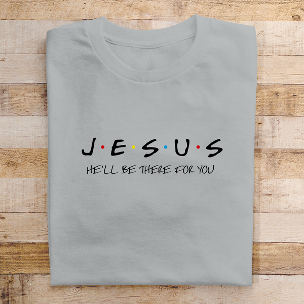 Herren T-Shirt jesus he will be there for you