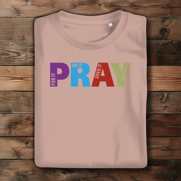 Damen Bio T-Shirt pray on it