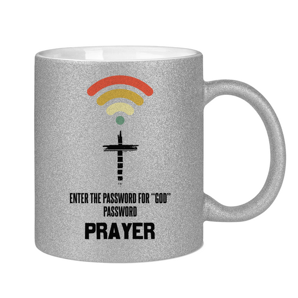 Glitzertasse password for god is prayer