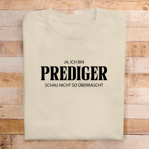 Herren T-Shirt ja ich bin prediger