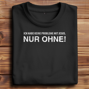 Oversize T-Shirt keine probleme mit jesus
