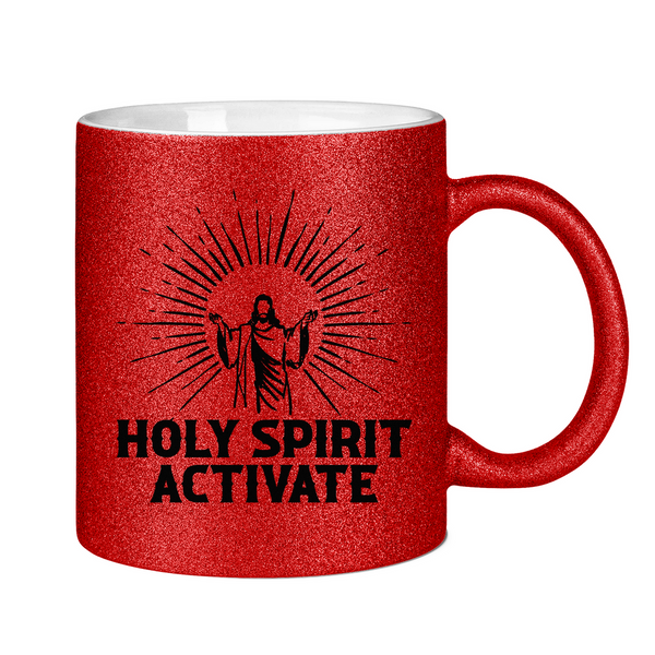 Glitzertasse holy spirit activate