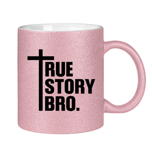 Glitzertasse true store bro