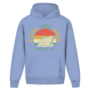 Oversize Hoodie Ohne Kordel faith like noah nebrews 11:7