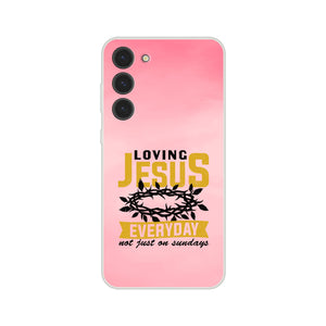 loving jesus everyday Samsung-Hülle