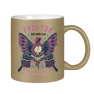 Glitzertasse pray for your enemies
