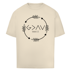 Oversize T-Shirt god greater than highs lows romans 8:28