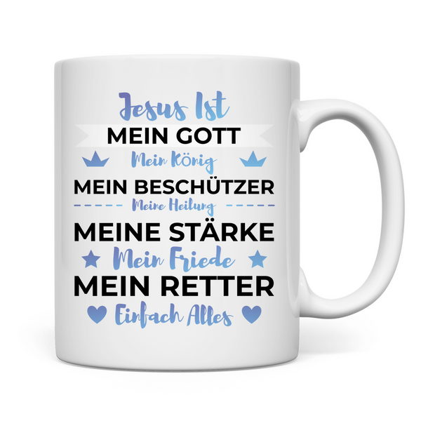 Tasse jesus ist mein gott