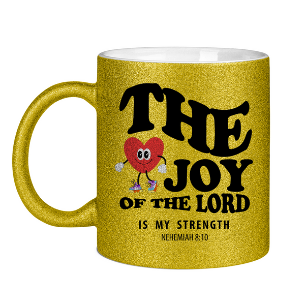 Glitzertasse the joy of he lord nehemiah 8:10