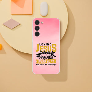 loving jesus everyday Samsung-Hülle