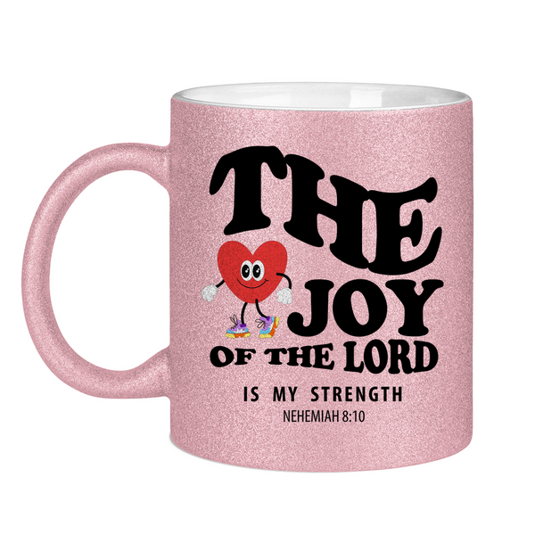 Glitzertasse the joy of he lord nehemiah 8:10