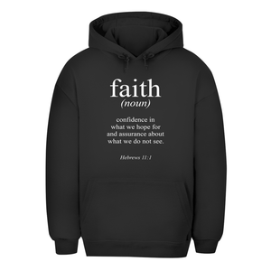 Unisex Oversize Hoodie faith hebrews 11:1