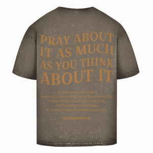 Oversize Washed T-Shirt pray about it philippians 4:6-7