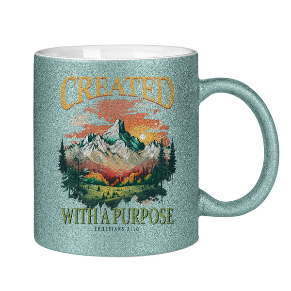 Glitzertasse created with a purpose ephesians 2:10