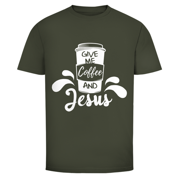 Herren T-Shirt give me coffee and jesus